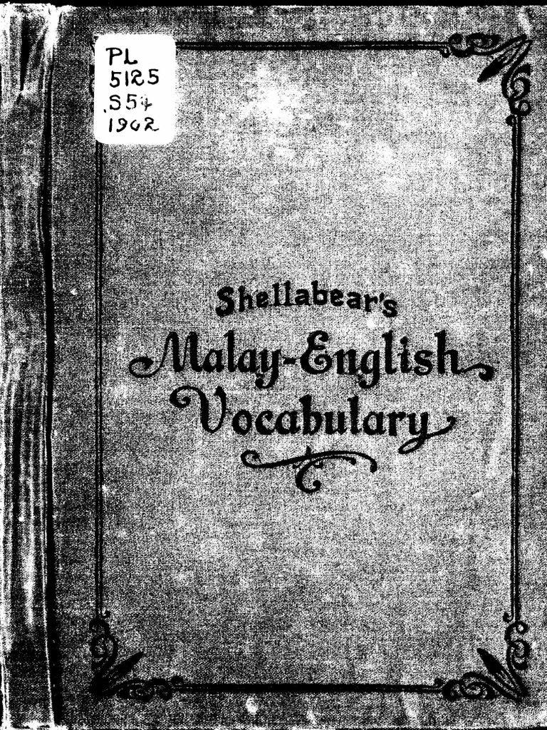 A MalayEnglish Vocabulary Containing 6500 Malay Words or Phrases With