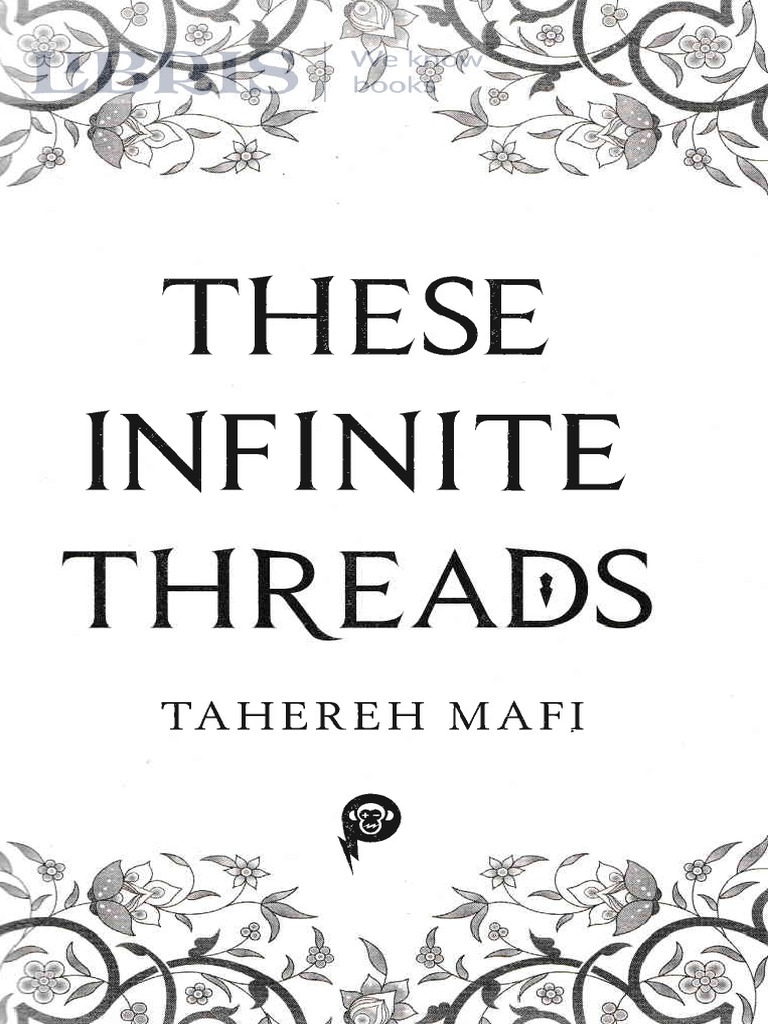 These Infinite Threads Overview | PDF