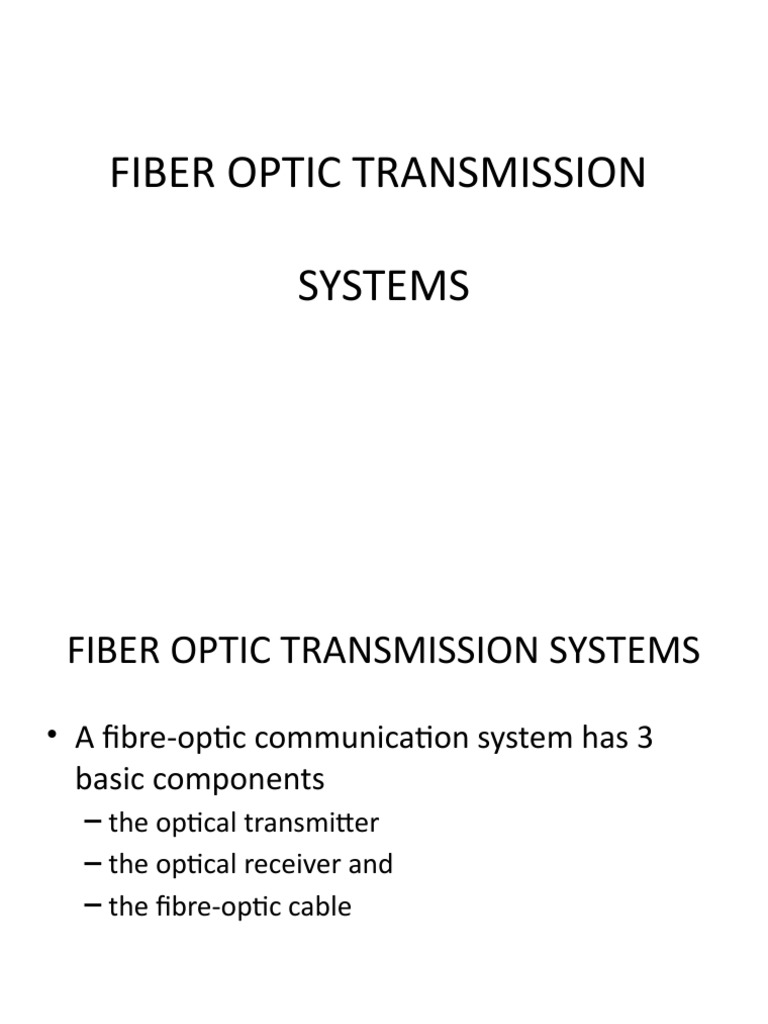 Lecture 2 Fiber Optics Transmission System PDF