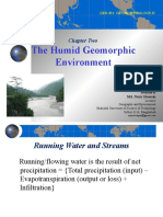 Humid Geo Morphic Environment and River Process