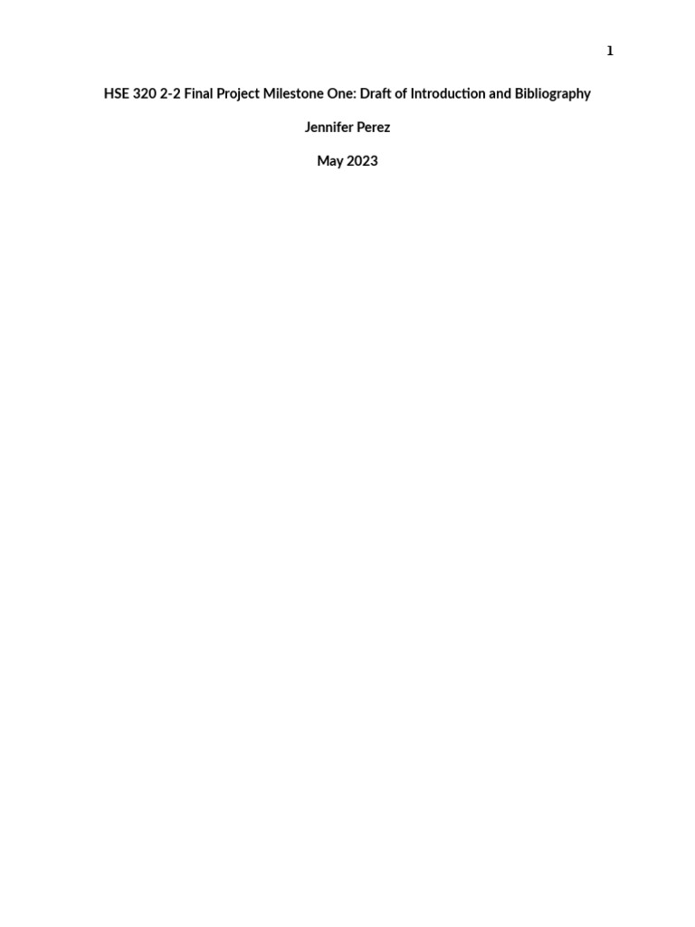 HSE 320 2-2 Final Project Milestone One Draft of Introduction and ...