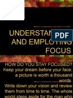 Understanding and Employing Focus