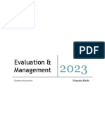 Evaluation and Management Questions