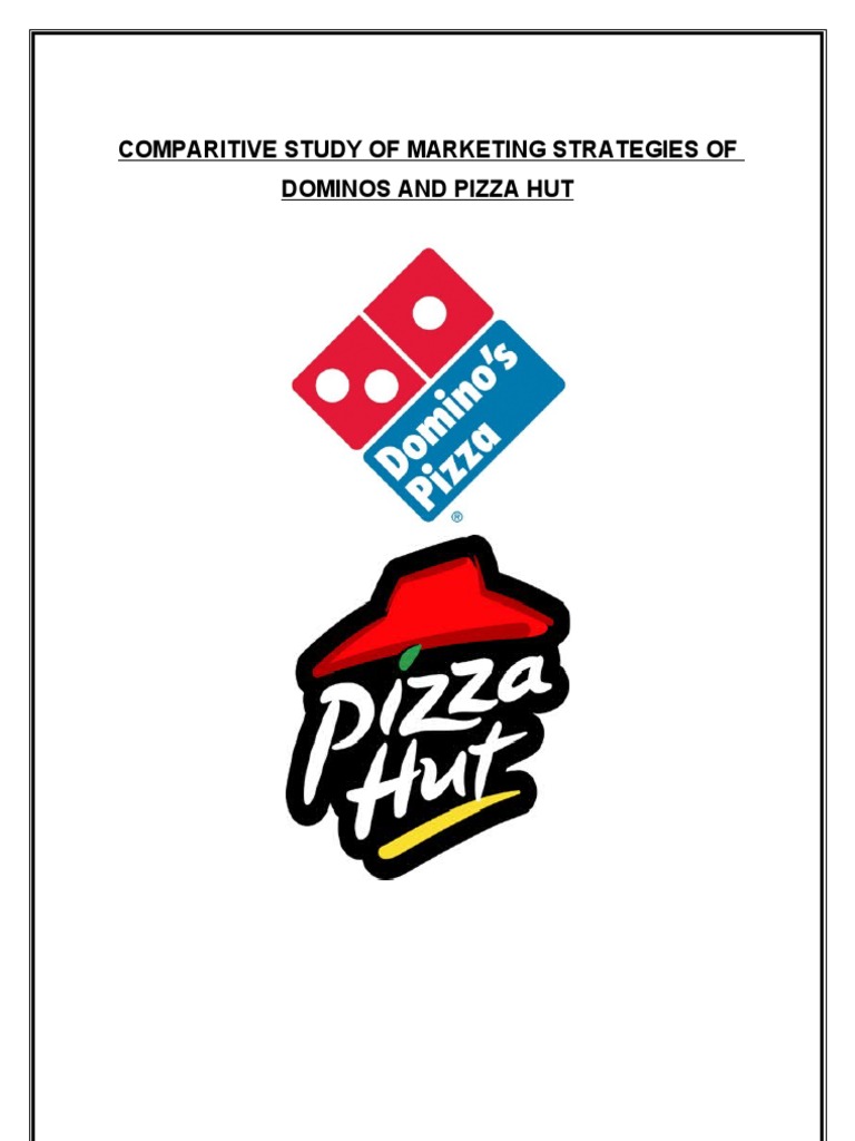 Dominos vs Pizza Hut: Marketing Strategies | PDF | Fast Food ...