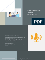 Persiapan UAS Teknik Presentasi