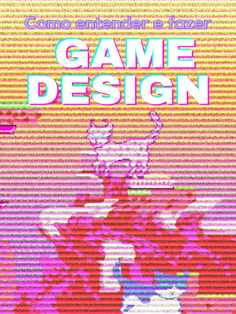 Guia Prático de Game Design | PDF