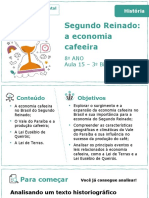 Aula 16 - Segundo Reinado A Economia Cafeeira