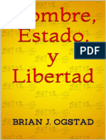 Hombre, Estado, y Libertad - Brian J. Ogstad