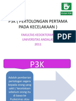 P3K (Pertolongan Pertama Pada Kecelakaan) : Fakultas Kedokteran Universitas Andalas 2011