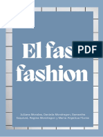 El Fast Fashion: Juliana Morales, Daniela Mondragon, Samantha Esquivel, Regina Mondragon y Maria Angelica Flores
