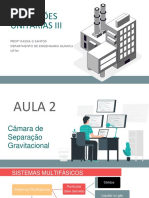 Aula Câmara de Separação Gravitacional