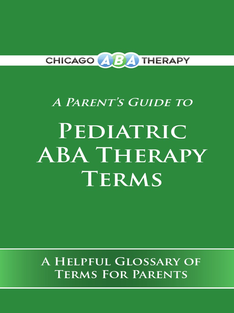 A Parents Guide To Pediatric ABA Therapy Terms PVWTKM | PDF | Autism ...