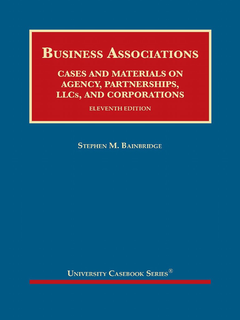 1 Sample Business Associations, Cases and Materials On Agency