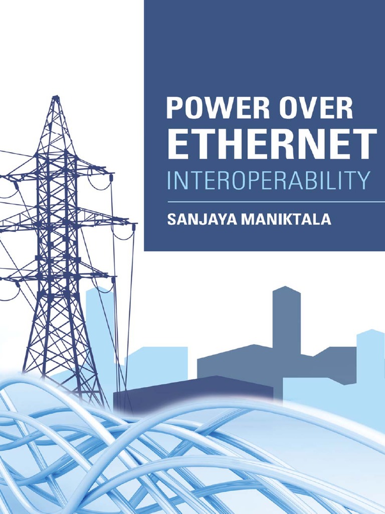 Sanjaya Maniktala - Power Over Ethernet Interoperability (2013, McGraw ...