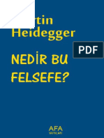 Heidegger - Nedir Bu Felsefe