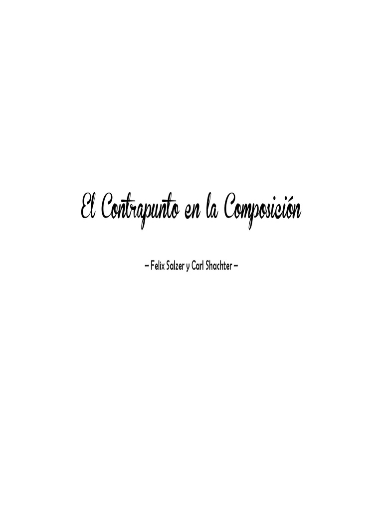 Felix Salzer Y Carl Shachter El Contrapunto En La Composición Ed Pdf