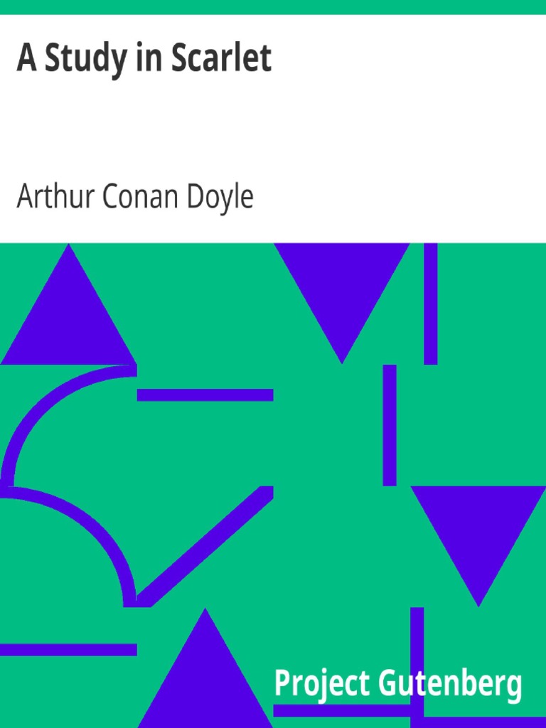 A Study in Scarlet Arthur Conan Doyle PDF A Study In Scarlet Dr
