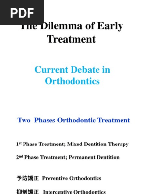 Dilemma Early Treatment