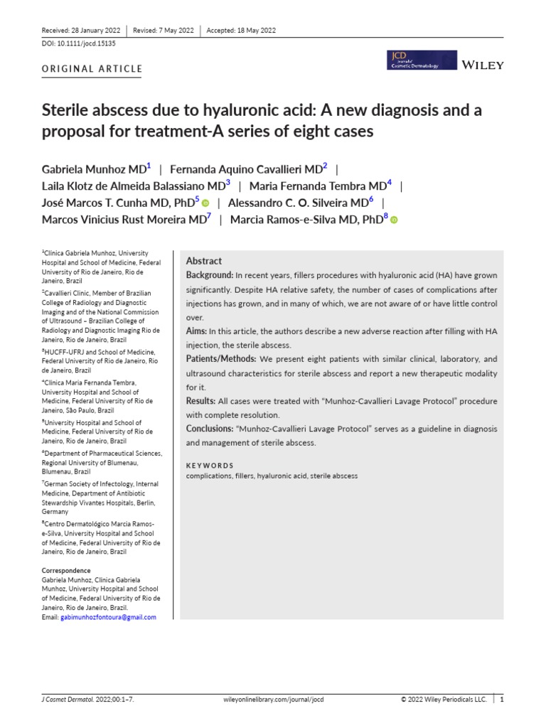 Sterile Abscess Due To Hyaluronic Acid A New Diagnosis and A Proposal