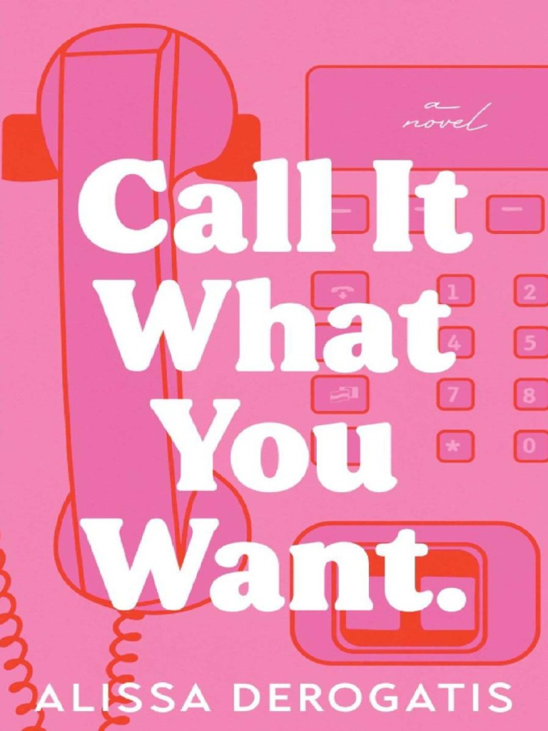 Call It What You Want by Alissa | PDF