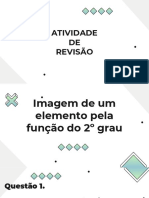 Ativ. 1 - Zeros Da Função Do Segundo Grau e Análise Do Gráfico