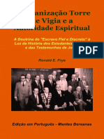 A Organização Torre de Vigia e A Autoridade Espiritual - Ronald E. Frye