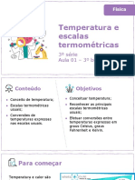 Temperatura e Escalas Termométricas: 3 Série Aula 01 - 3º Bimestre