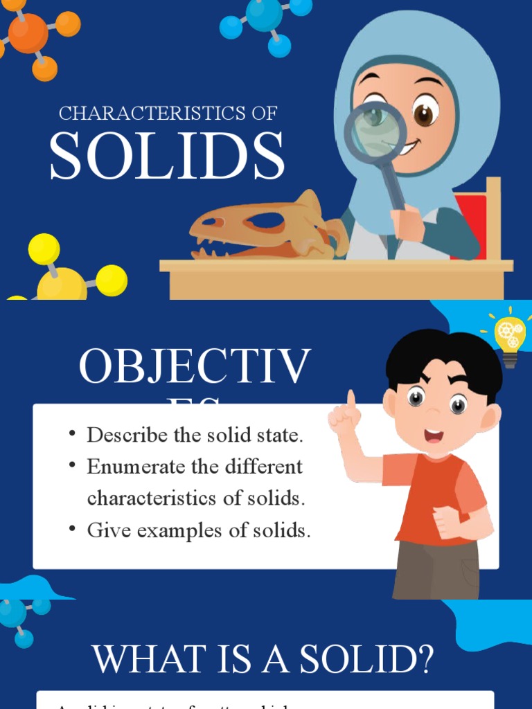 Characteristics of Solids Explained | PDF | Shape | Matter