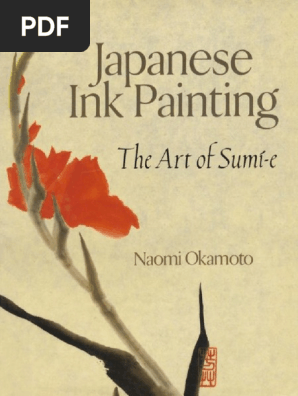 Japanese Ink Painting the Art of Sumi-e (Naomi Okamoto) 