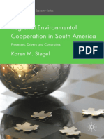 Regional Environmental Cooperation in South America: Karen M. Siegel