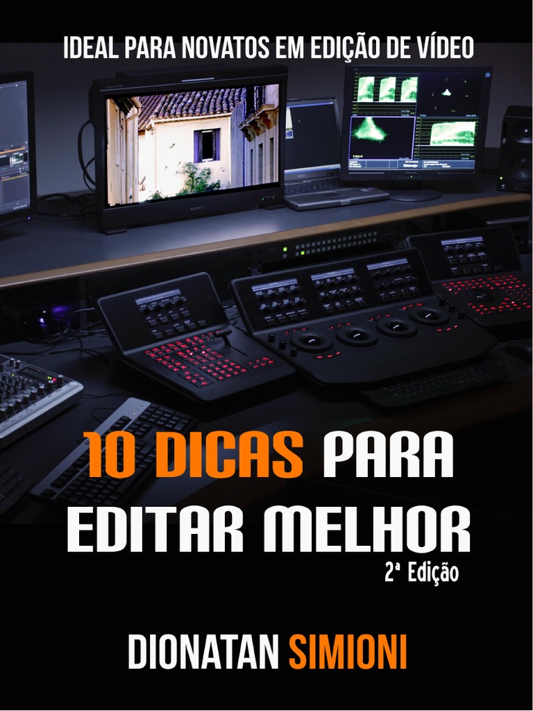10 Dicas para Editar Vídeos Melhor | PDF | Vídeo | Tempo