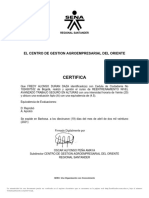 Certifica: El Centro de Gestion Agroempresarial Del Oriente