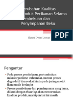 Perubahan Kualitas Produk Perikanan Selama Pembekuan Dan Penyimpanan