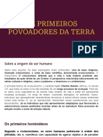 Sexto Ano. Primeiros Povoadores Da Terra.