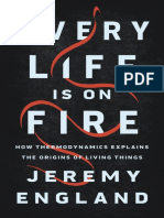 Every Life Is On Fire How Thermodynamics Explains The Origins of Living Things 1nbsped 1541699017 9781541699014
