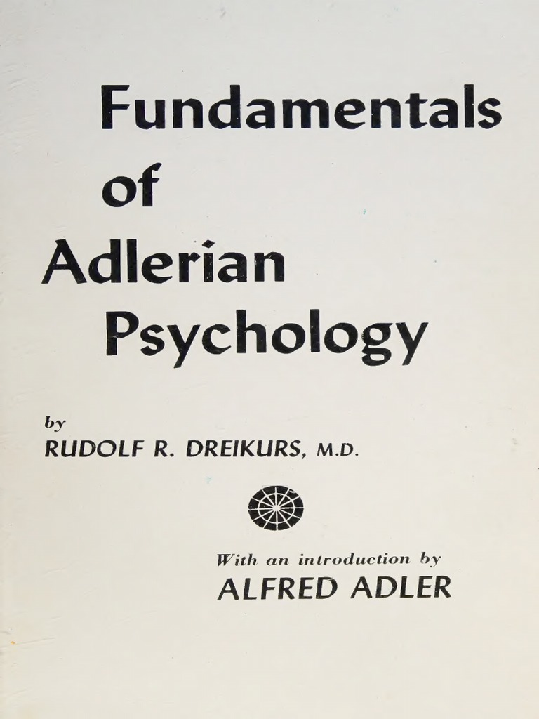 Fundamentals of Adlerian Psychology - Nodrm | PDF | Attitude ...