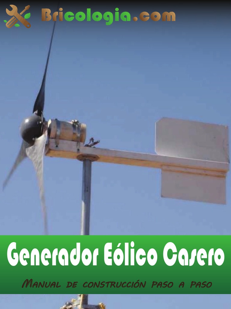 Manual para Construir Aerogenerador Casero | PDF | Generador eléctrico ...
