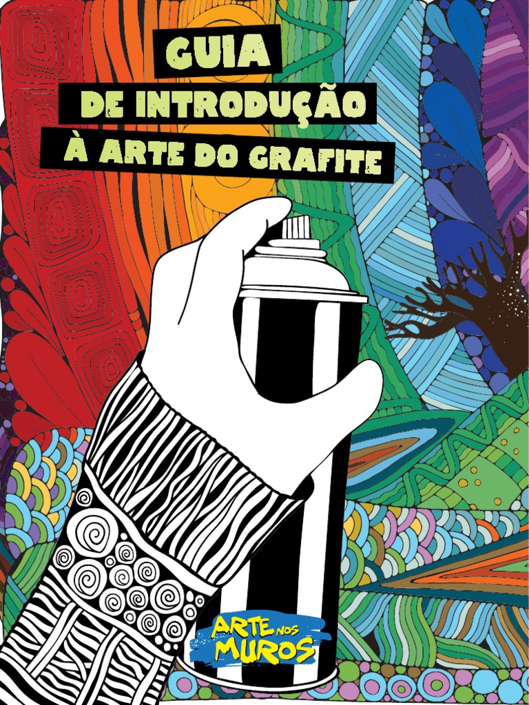 Guia de Introducao A Arte Do Grafite | PDF | Pichação | Desenho, image size:768x1024