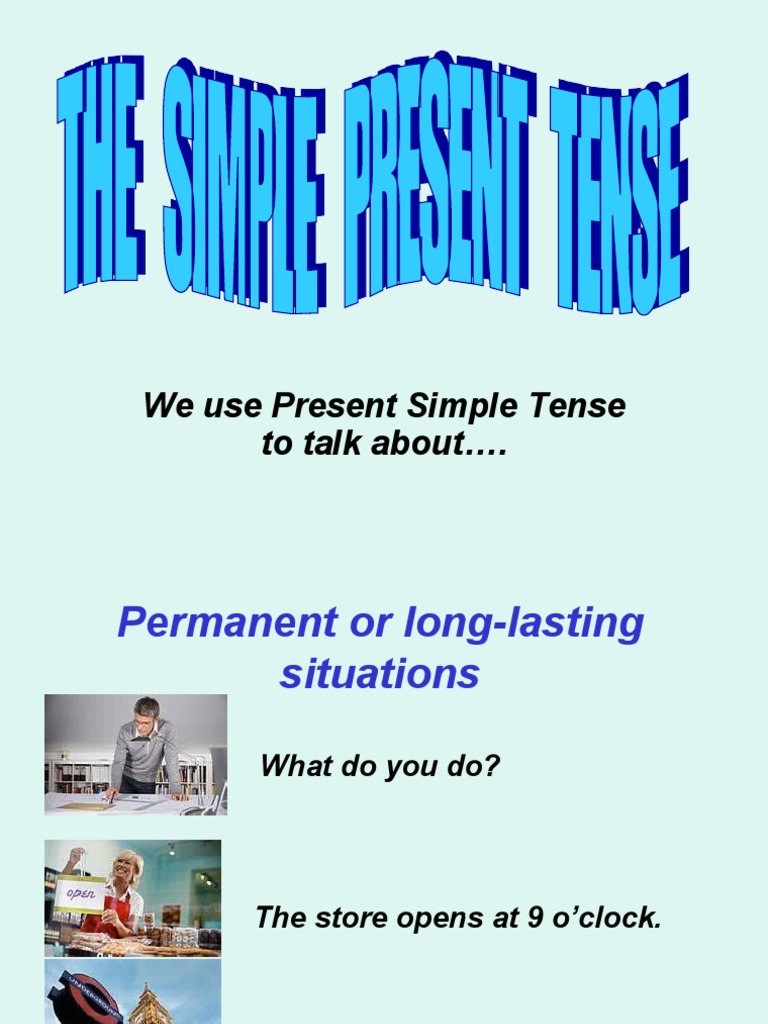 Present Simple Tense Overview | PDF | Linguistic Morphology | Grammar