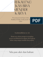 Dari Kaleng Bekas Bisa Menjadi Karya: Presentasi Ini Di Buat Oleh:raditya Firdan Ardiyansah 7E