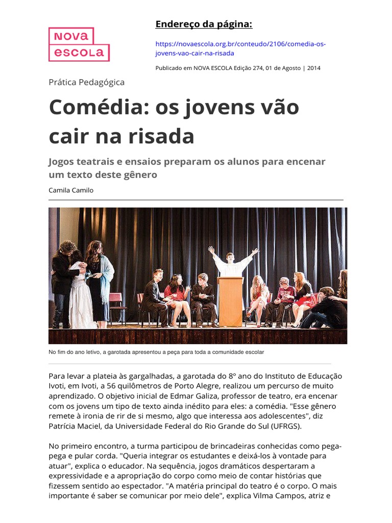 Os jovens vão cair na risada