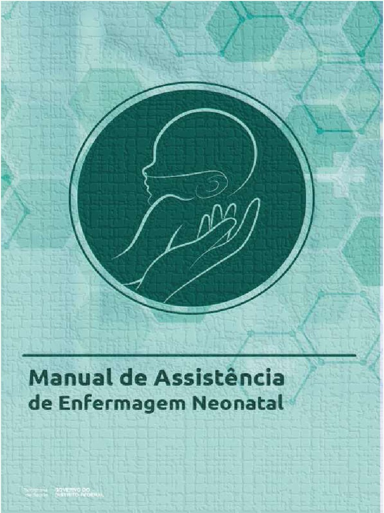 CADERNO_1___MANUAL_DE_ASSISTENCIA_DE_ENFERMAGEM_NEONATAL_ | PDF | Dor ...