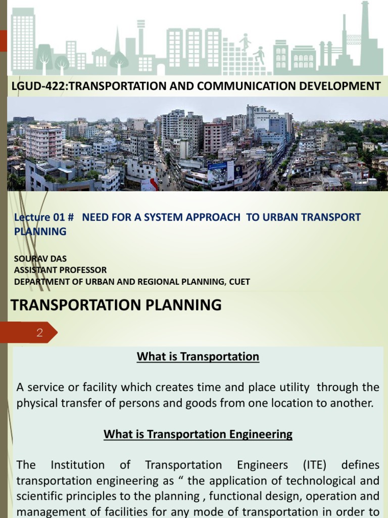 Lecture 01 NEED FOR A SYSTEM APPROACH TO URBAN TRANSPORT PLANNING | PDF ...