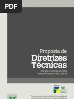 Proposta de para assistência integral em saúde mental no Brasil - DiretrizesTécnicas