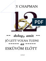 Gary Chapman - 12 Dolog Amit Jó Lett Volna Tudni Az Esküvőm Előtt