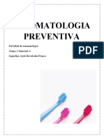 Estomatologia Preventiva: Facultad de Estomatología Grupo 1 Semestre 4 Jaqueline Ayde Ruvalcaba Franco