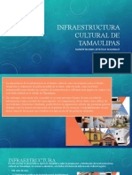 Infraestructura Cultural de Tamaulipas