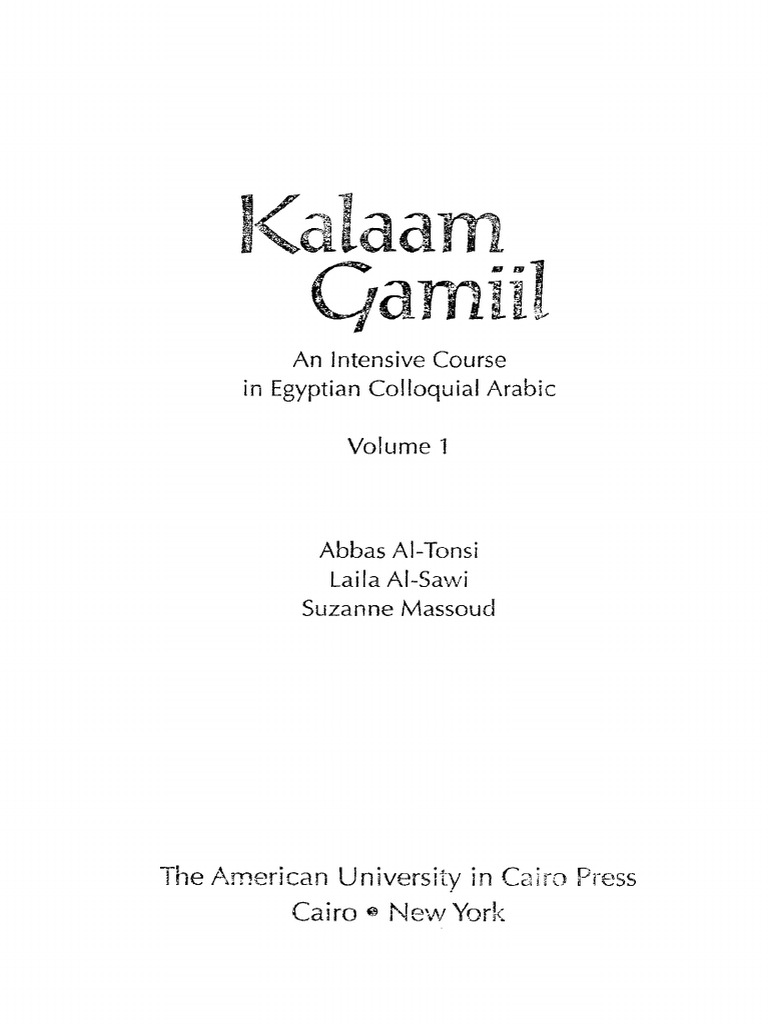 Al Tonsi Abbas Kalaam Gamiil An Intensive Course in Egyptian PDF