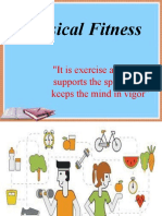 Physical Fitness: "It Is Exercise Alone That Supports The Spirits, and Keeps The Mind in Vigor"