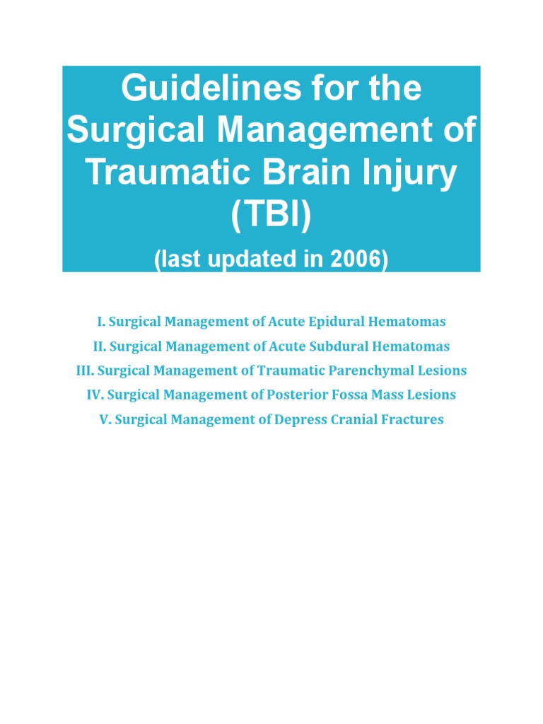 Guidelines For The Surgical Management of Traumatic Brain Injury (TBI ...